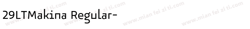 29LTMakina Regular字体转换